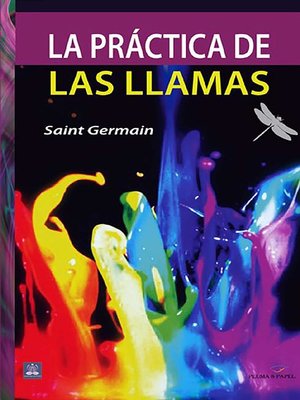 cover image of La práctica de las llamas